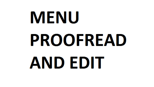 proofread, edit and organize your restaurant or cafe menu