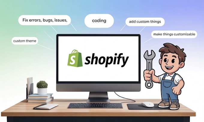 fix bugs or any issues in shopify