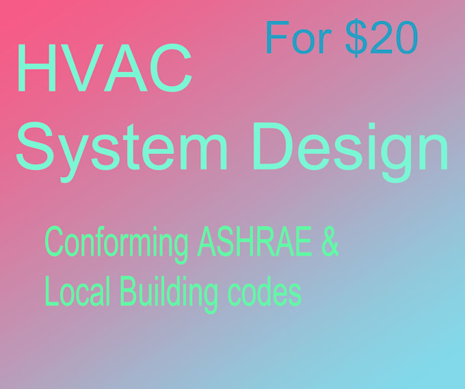 Design your hvac system by Shahali99 Fiverr