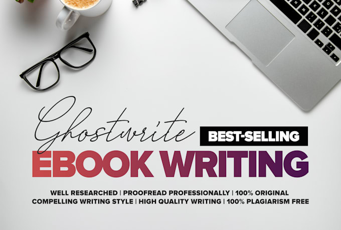 Hot Deals! I will ghostwrite your book or ebook  for $100