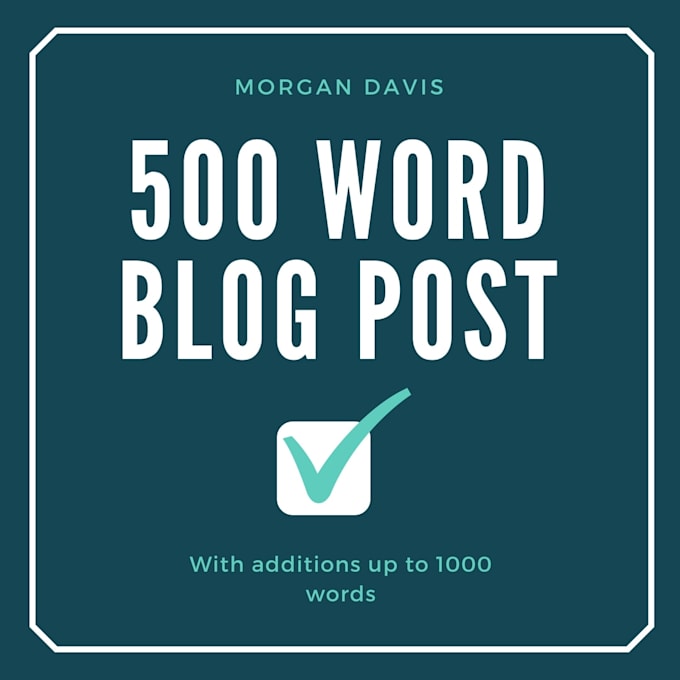 write a 500 word blog post on your topic