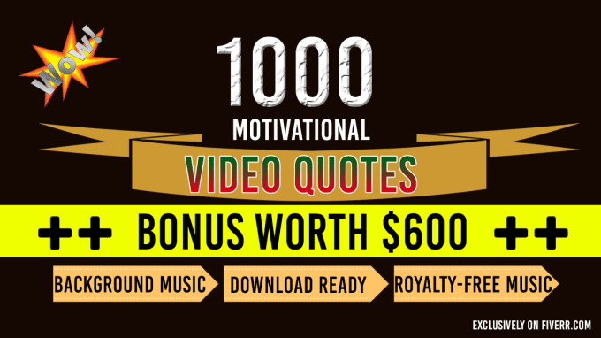 Give 1000 Motivational Inspirational Video Quotes With Music By Pr Junction Fiverr