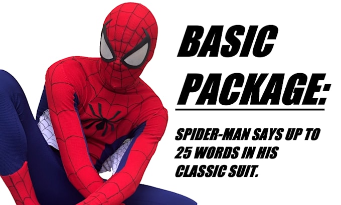 say anything as spiderman