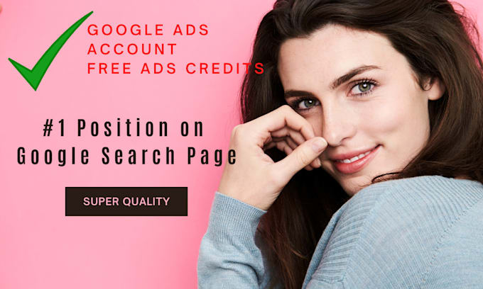 set up google ads account and awsome ad copy