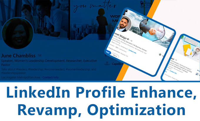 write, enhance and fully optimize linkedin profile for you