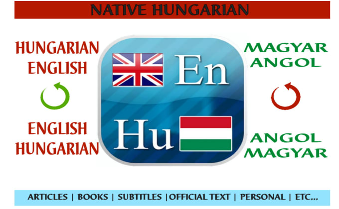 Translate Hungarian To English And Vice Versa By Webservices07