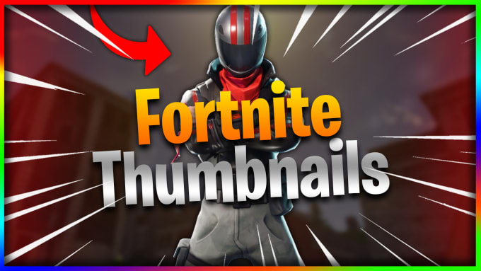 Create Good Looking And Attractive Fortnite Yt Thumbnails By Yookic