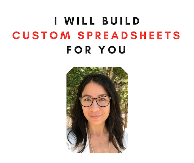 create a custom spreadsheet for you