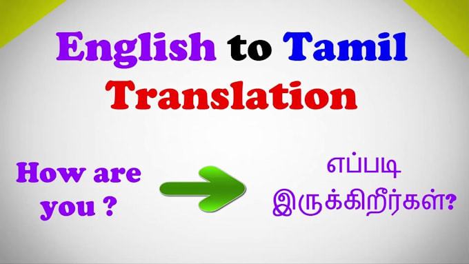 Do English To Tamil Translate By Akeedha24