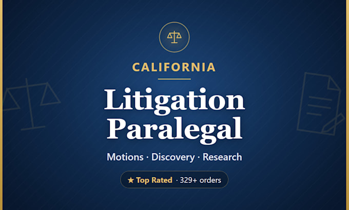 be your california civil litigation paralegal for motions and discovery