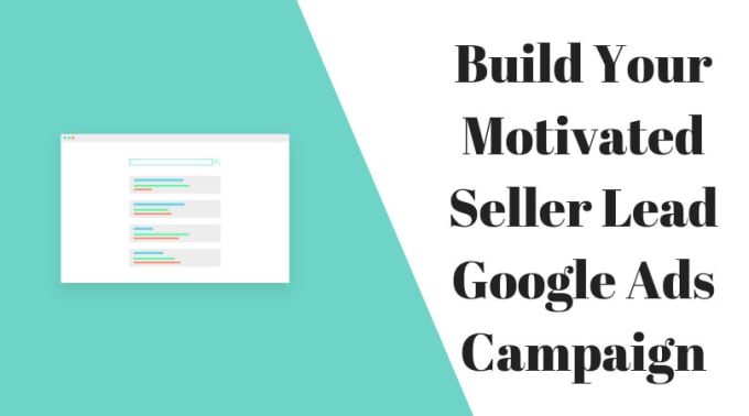 Setup Google Ads For Real Estate Investors By Lifewgabriel Fiverr