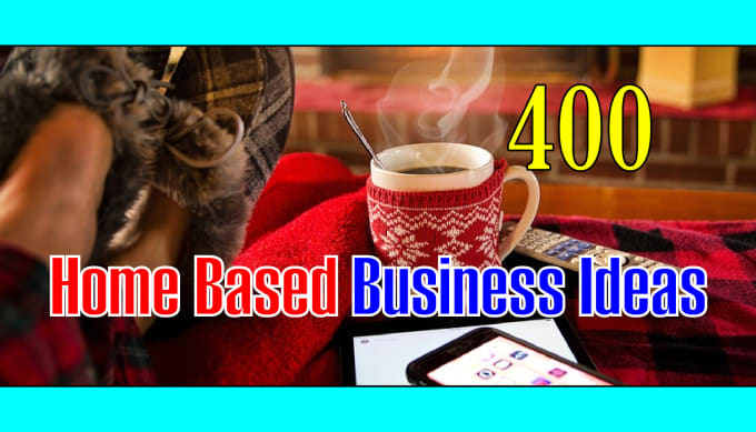 Give 400 Home Based Business Ideas By Betty Srey