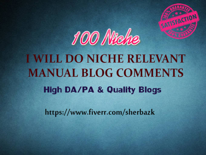 provide 100 niche relevant blog comment high quality