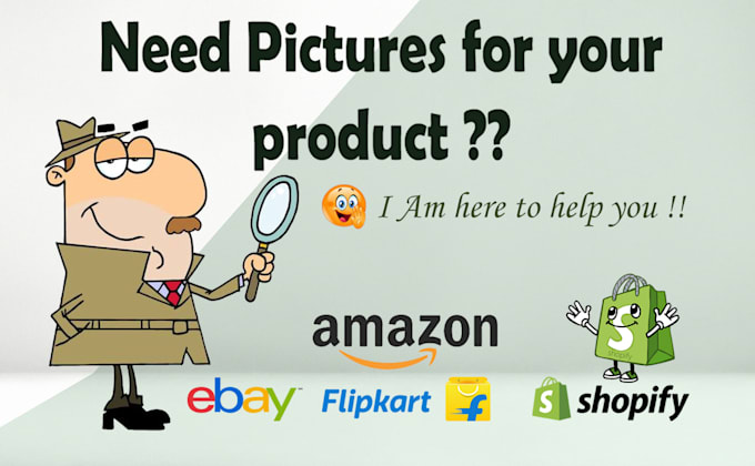 find product pictures for your amazon,shopify,ebay website