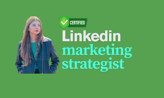 do linkedin marketing and leads generation for your business
