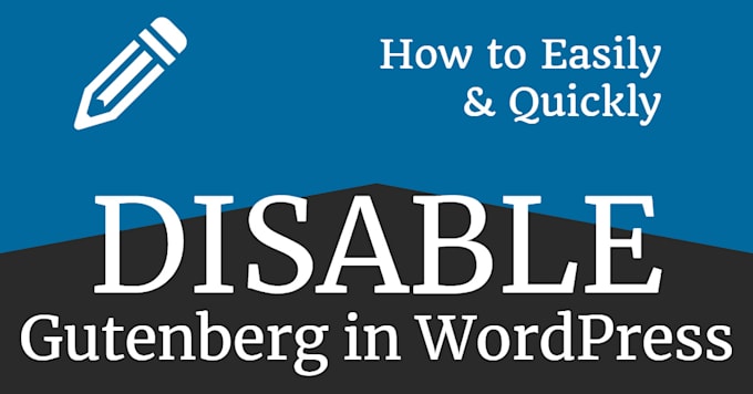 safely disable wordpress gutenberg to old editor