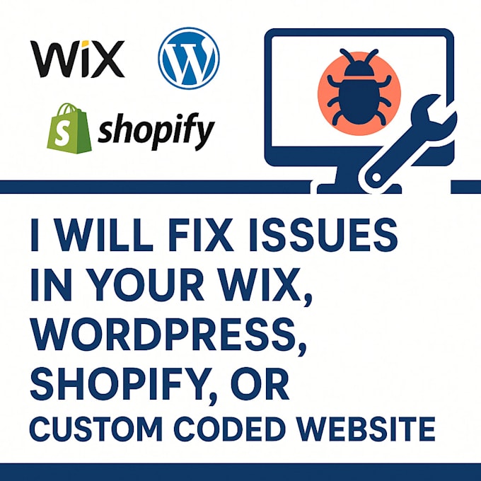 fix issues in wix, wordpress,shopify or custom website