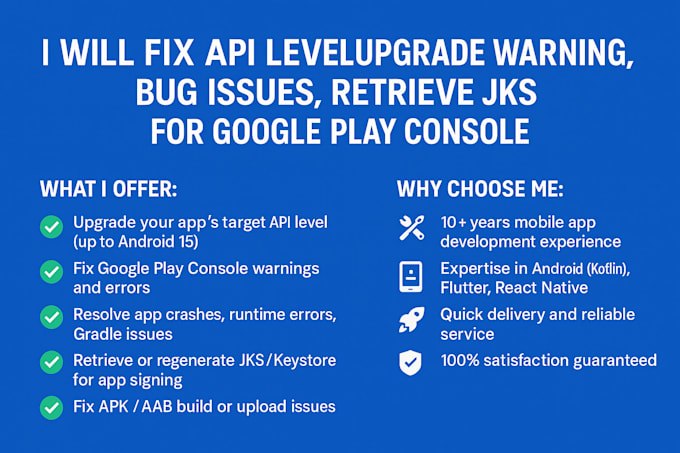 fix API level issues, app bugs, and recover jks for play console