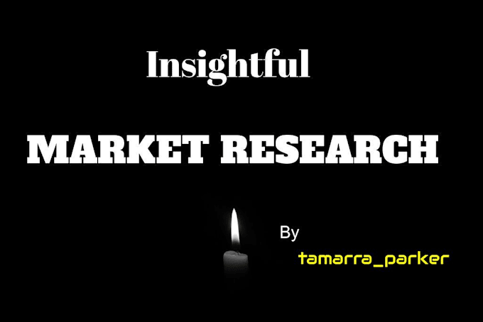 conduct intensive market research