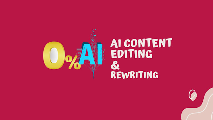 humanize, rewrite, edit ai generated content