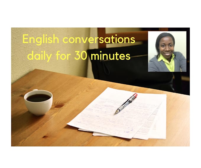 have a conversation with you in english for 30 minutes