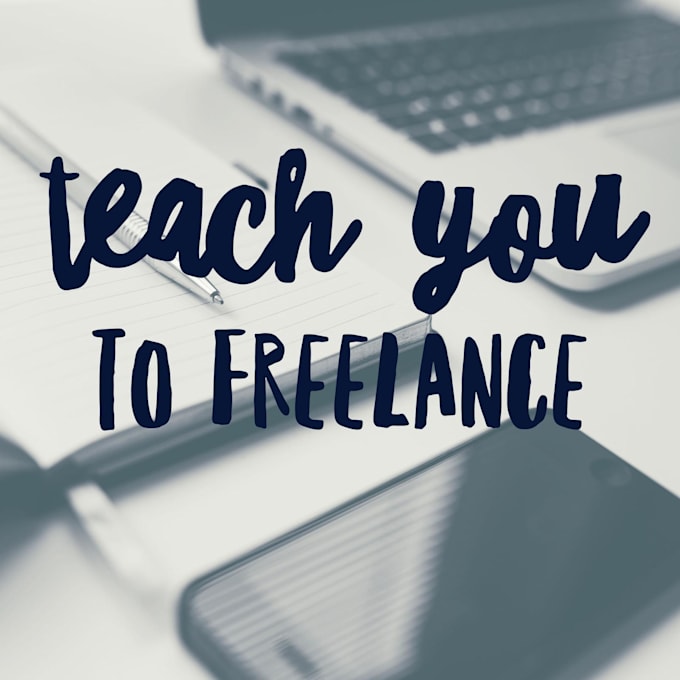 teach you to freelance