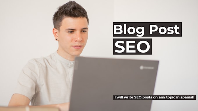 write SEO posts on any topic in spanish