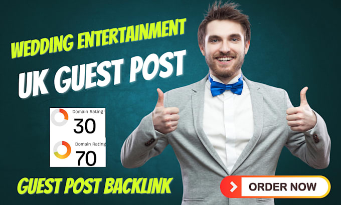 publish wedding entertainment article through UK guest post for quality backlink