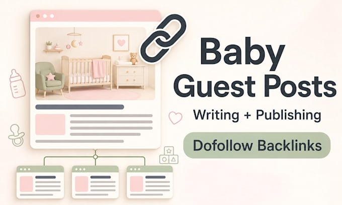 write and publish baby blog guest post with SEO backlink services