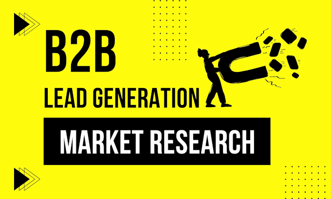 do b2b lead generation and market research