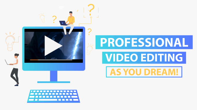 do professional video editing and motion graphics