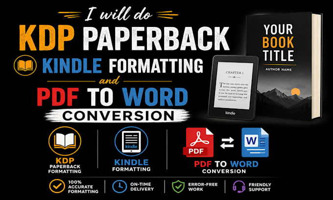 do KDP paperback, kindle formatting and PDF to word conversion