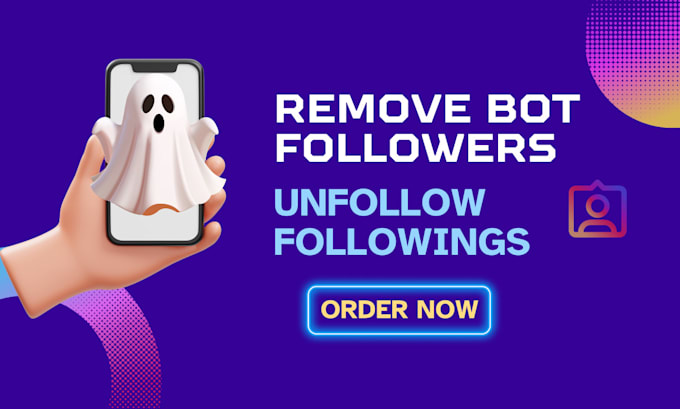 remove instagram bot follower and unfollow following manually