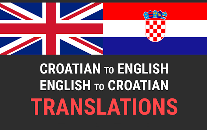 Translate Croatian To English And Vice Versa By Agamisz