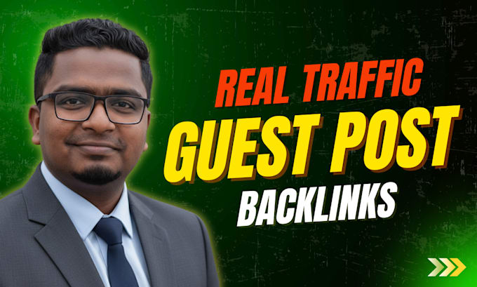 publish high da guest posts with dofollow backlinks on real traffic sites
