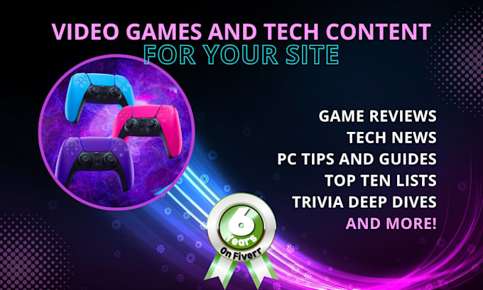 write professional video game and tech articles