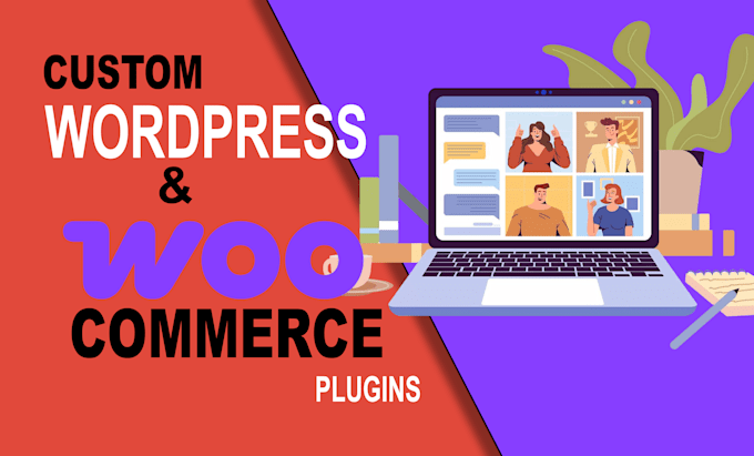 develop a custom woocommerce plugin or wordpress plugin