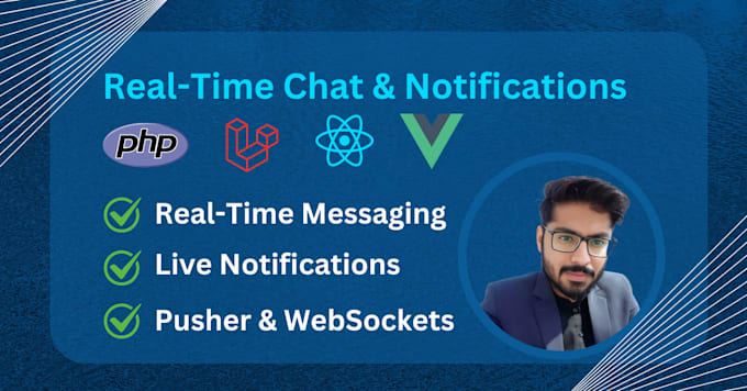 add real time chat and notifications in laravel or vue