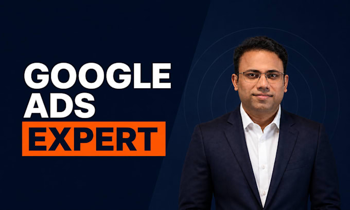 be your google ads campaign manager, adword PPC expert