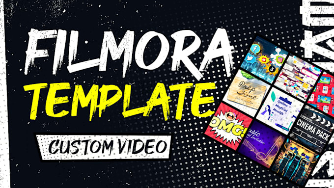 customize 2 filmora video templates within 24 hours