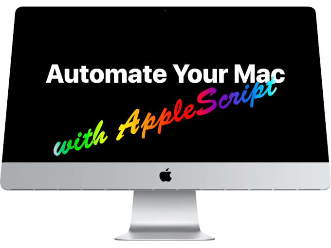 write a simple applescript to automate your mac os computer