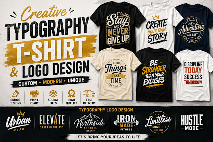 design creative typography t shirts and custom logo fast