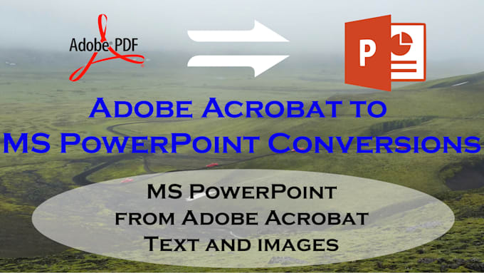 convert from acrobat PDF file to ms powerpoint