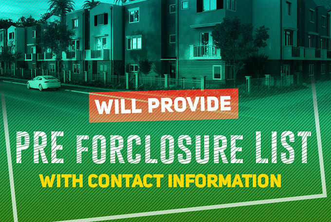 build and skip trace pre foreclosure list