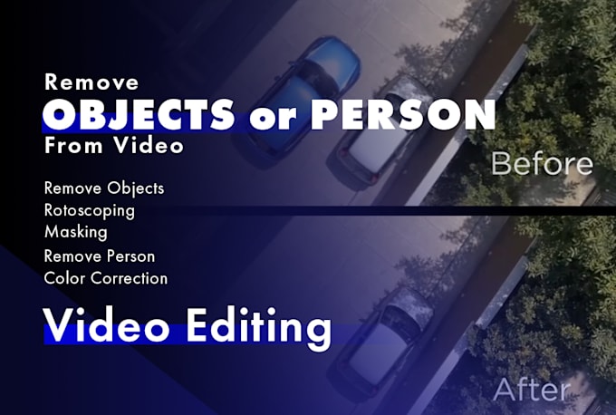 do clean up, removing object, text, graffiti, etc