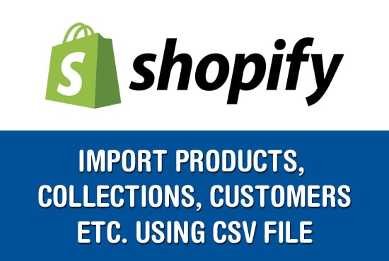 upload or edit products to your shopify store using CSV