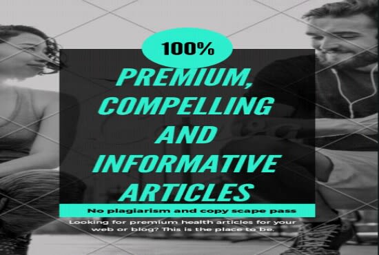 write a premium seo articles on health, weight loss, fitness, diet