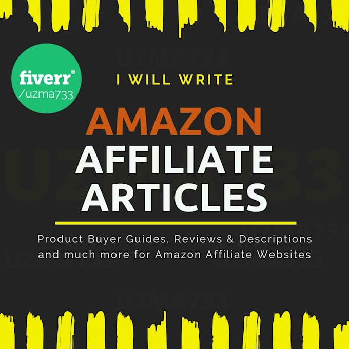 Write the best amazon affiliate articles by Uzma733