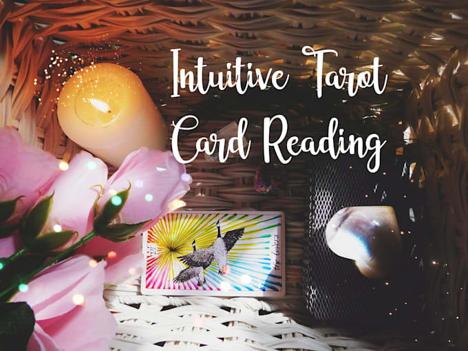 provide you an intuitive tarot card reading