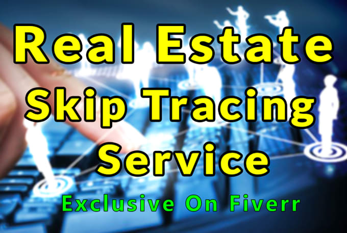 I will do skip trace, real estate skip tracing fast 24 hours